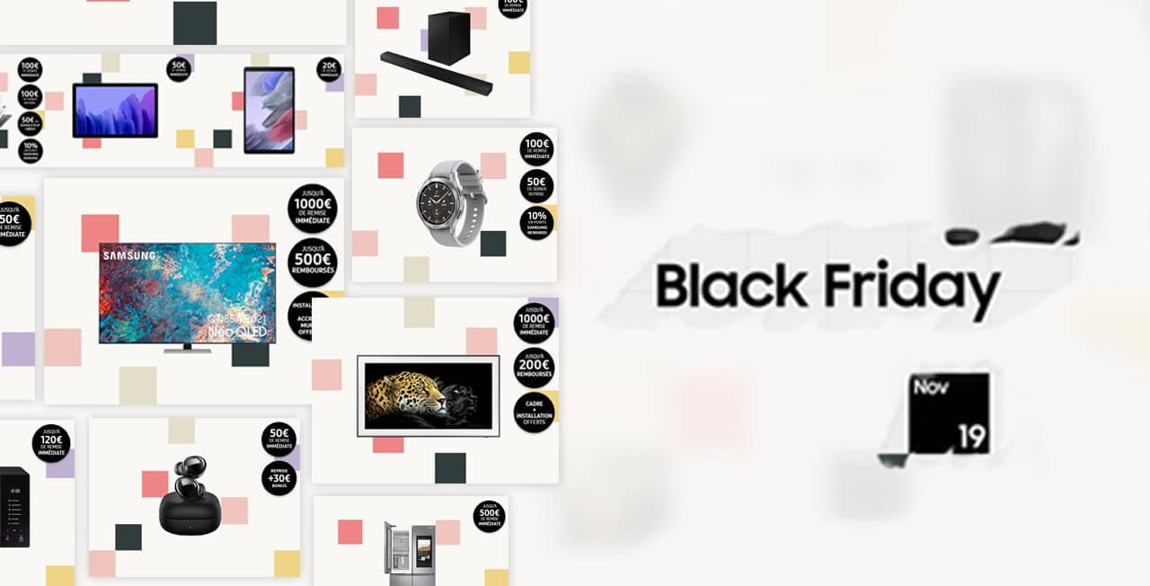 Plusieurs visuels produits pour la campagne publicitaire du Black Friday de Samsung
